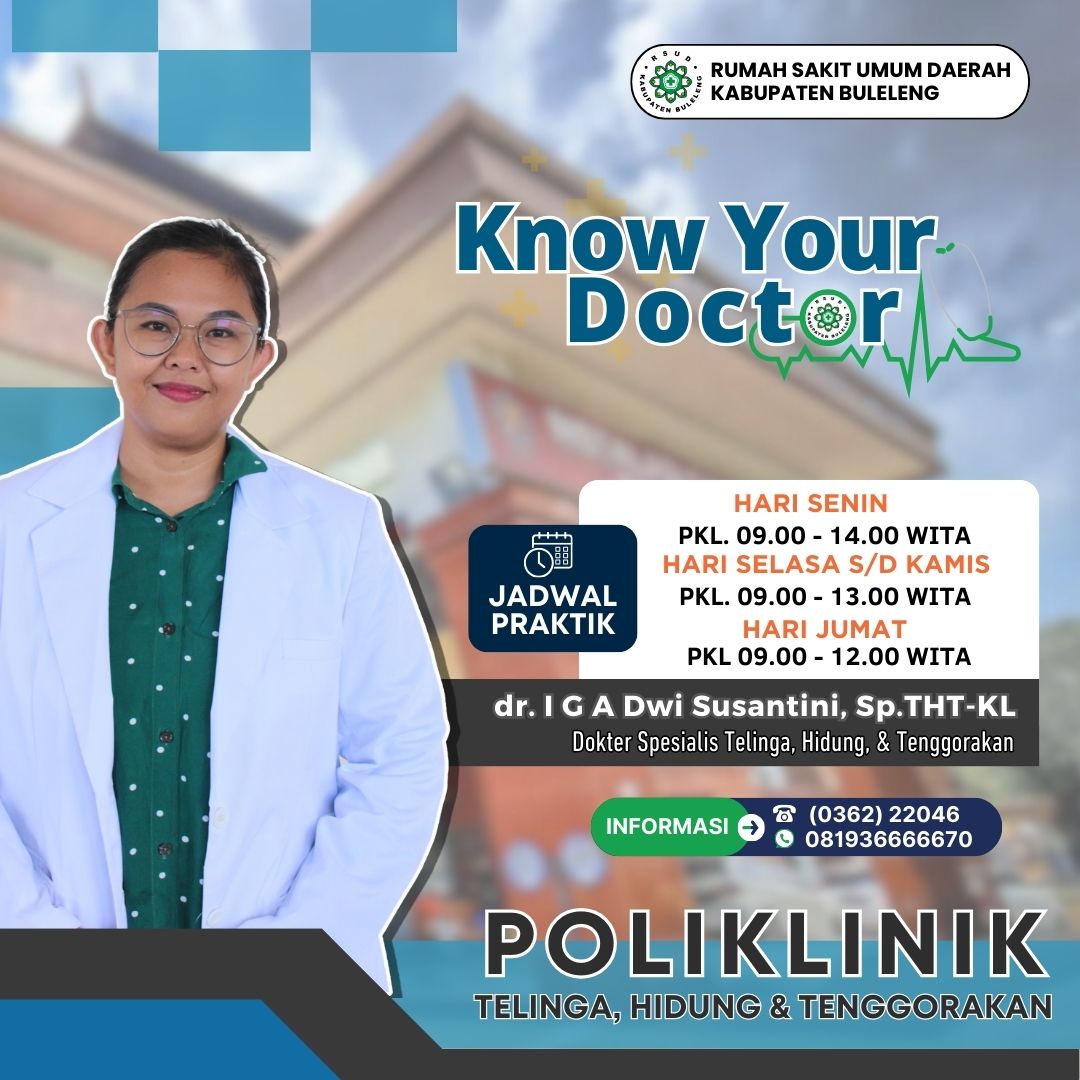 Jadwal Praktek dokter spesialis THT (dr. IGA. Dwi Susanthini, Sp.THT, KL)